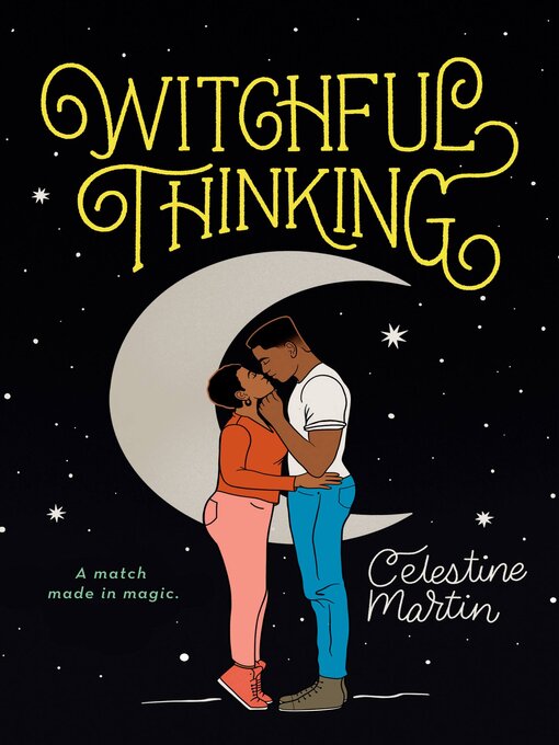 Title details for Witchful Thinking by Celestine Martin - Available